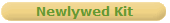 Newlywed Kit